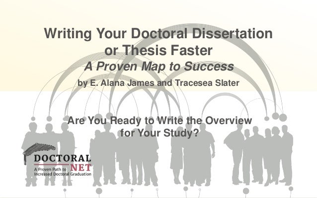 writing your doctoral dissertation or thesis faster